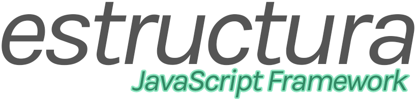 Estructura, JavaScript Framework